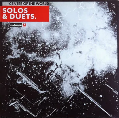 Center Of The World ~ Solos & Duets. Volume 7